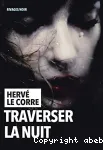 Traverser la nuit vignette