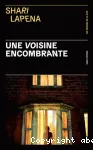 Une voisine encombrante vignette